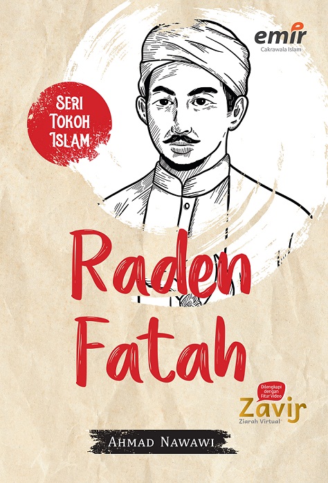 Seri Tokoh Islam: Raden Fatah