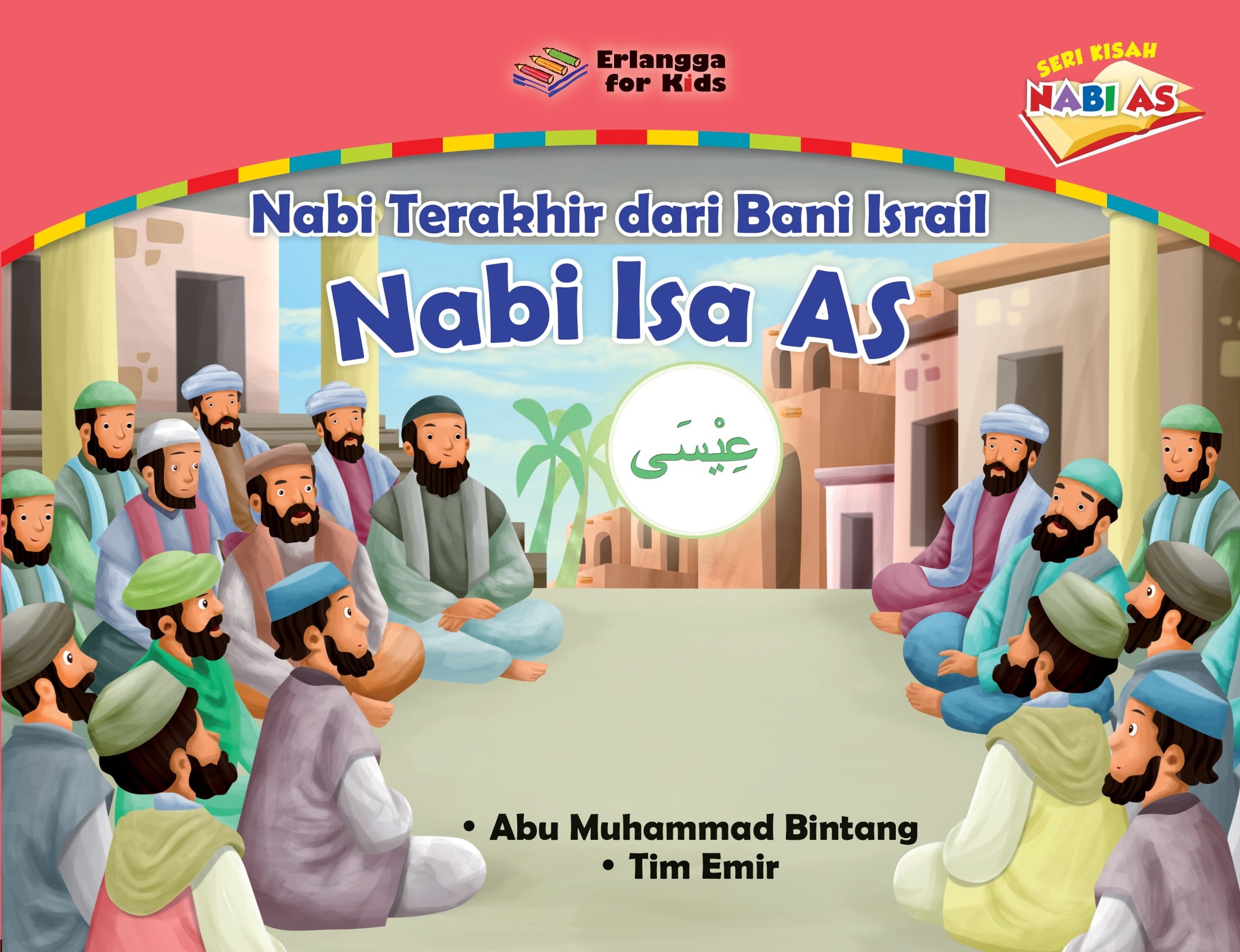 Nabi Isa As Nabi Terakhir Dari Bani Israil Emir