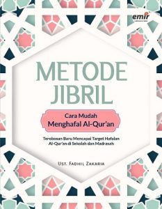 Metode JIBRIL; Cara Mudah Menghafal Al-Qur’an