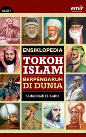 Ensiklopedia Tokoh Islam Berpengaruh di Dunia (Jilid 1)