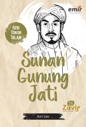 Seri Tokoh Islam: Sunan Gunung Jati