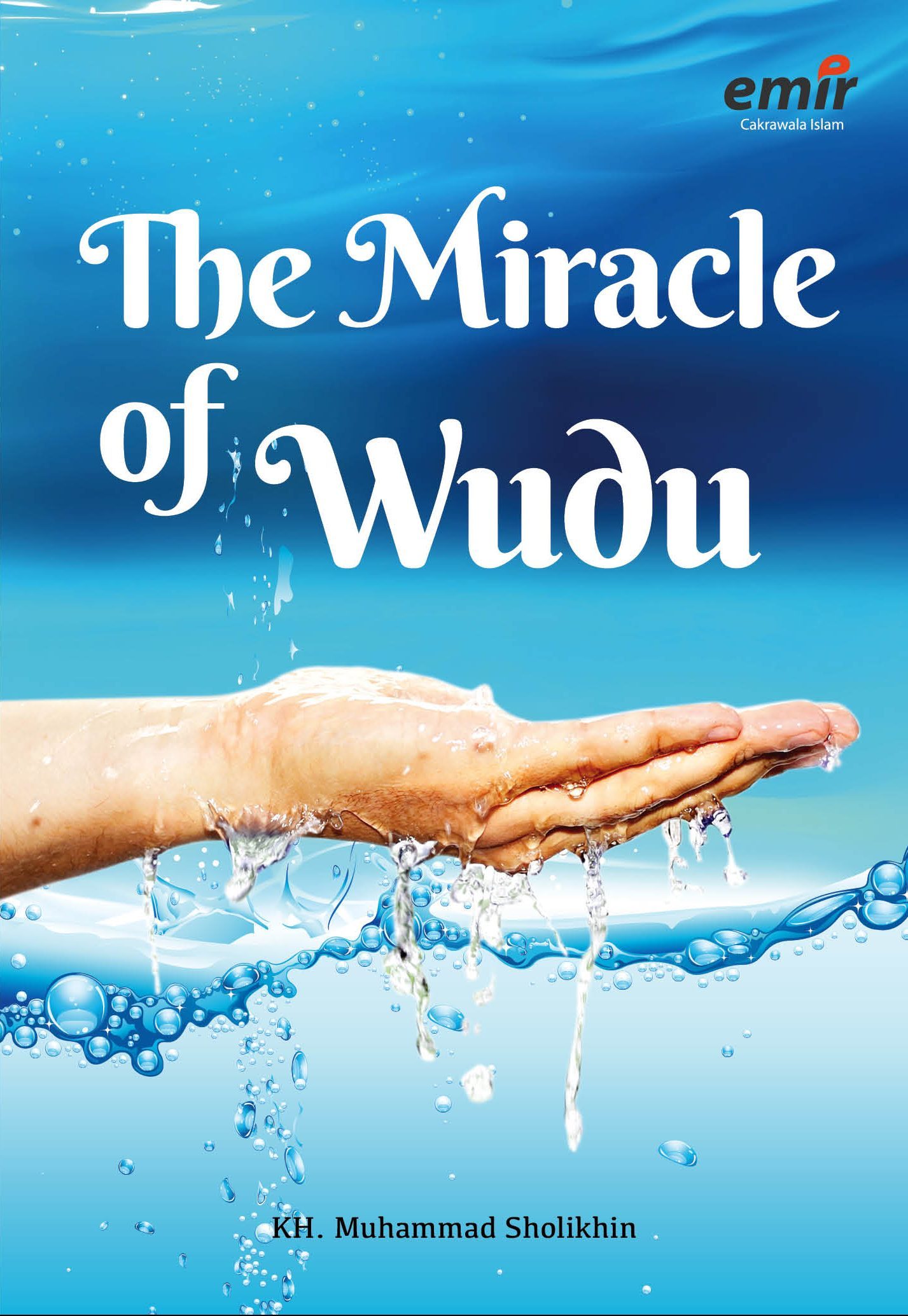 THE MIRACLE OF WUDU